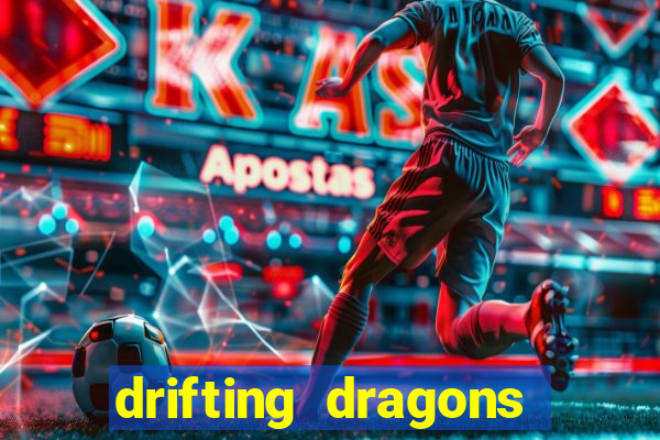 drifting dragons season 2